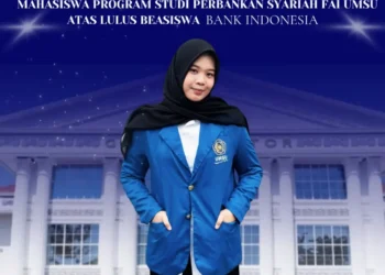 Mahasiswa Perbankan Syariah FAI UMSU Raih Beasiswa Bank Indonesia